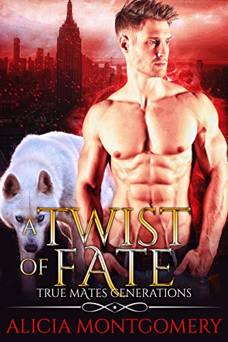 A Twist of Fate by Alicia Montgomery