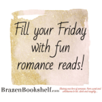 Fill your Friday with fun romance reads!