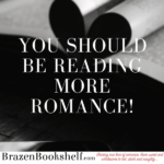 You should be reading more romance!