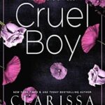 Cruel Boy (A Dark High School Bully Romance)
