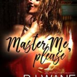 Master Me, Please (Miami Masters Book 2)