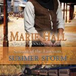 Summer Storm: A Steamy Old West Romance (Season of the Lawman Book 1)