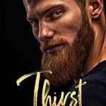 Thirst (Unexpected Attraction Book 1)