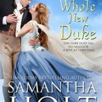 A Whole New Duke: A Regency Christmas Romance