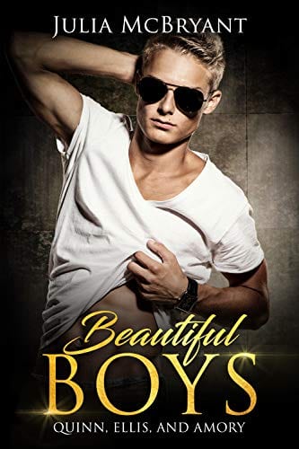 Beautiful Boys: Quinn, Ellis, and Amory (Southern Scandal Book 2) by Julia McBryant
