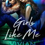 Girls Like Me (Young and Privileged of Washington, DC Book 4)