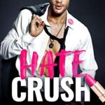 Hate Crush