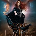 Stroke The Flame (Her Elemental Dragons Book 1)
