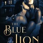 The Blue Lion: A Murder Mystery Romance (Cape Danger Book 1)