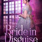 The Duke’s Bride in Disguise (Fairfax Twins Book 1)