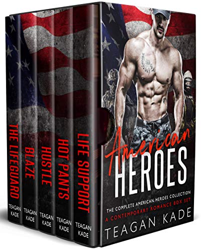 American Heroes: The Complete American Heroes Collection (A Contemporary Romance Box Set) by Teagan Kade