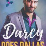 Darcy Does Dallas (Poor Little Billionaires Book 3)