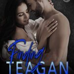 Finding Teagan (Missing Pieces Book 2)