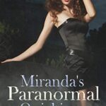 Miranda’s Paranormal Quickies : The Bad Girls Collection Book 1-4