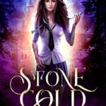 Stone Cold: A Reverse Harem Paranormal Romance (Gods & Monsters Book 1)