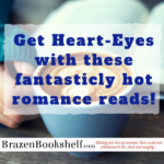 Forget Black-Eye Friday and get Heart-Eyes with these romance reads!