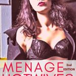 Menage Hotwives: 20 Slutty Stories