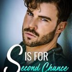 S is for Second Chance