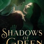 Shadows of Green (Cape Danger Book 3)