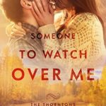 Someone to Watch Over Me by Iris Morland