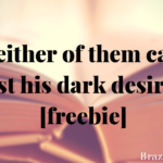 Neither of them can resist his dark desires… [freebie]
