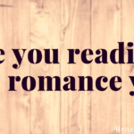Are you reading this romance yet?