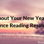 About Your New Year’s Romance Reading Resolution…