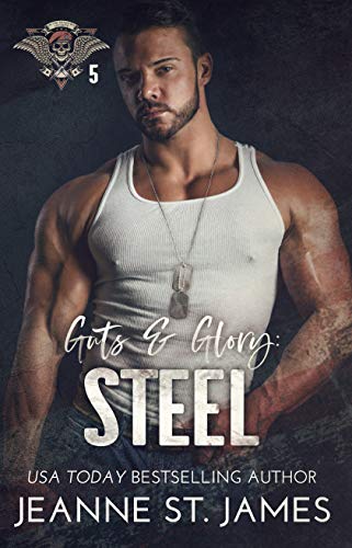 Guts & Glory: Steel (In the Shadows Security Book 5) by Jeanne St. James