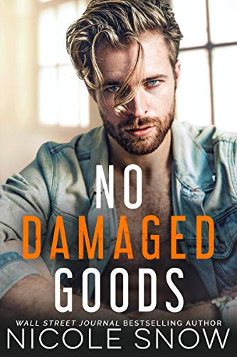 No Damaged Goods by Nicole Snow