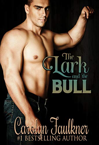 The Lark and the Bull by Carolyn Faulkner