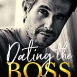 Dating The Boss: An Older Man Younger Woman Romance