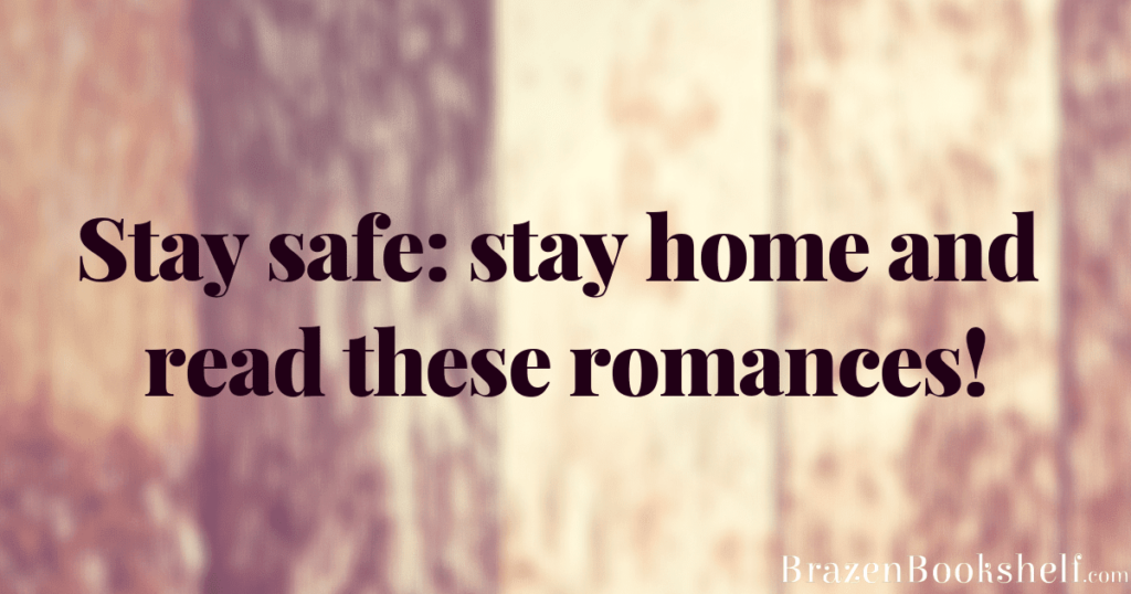 Stay safe: stay home and read these romances! [freebies included!]