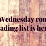 Your Wednesday romance reading list is here.