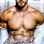 Accidental Surprise (Sinful Desires Book 1)