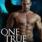 One True Mate 10: Shifter’s Homecoming