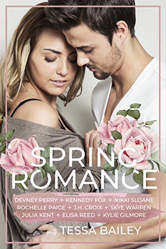 Spring Romance: NINE Happily Ever Afters by various authors
