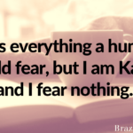 He is everything a human should fear, but I am Karen, and I fear nothing.