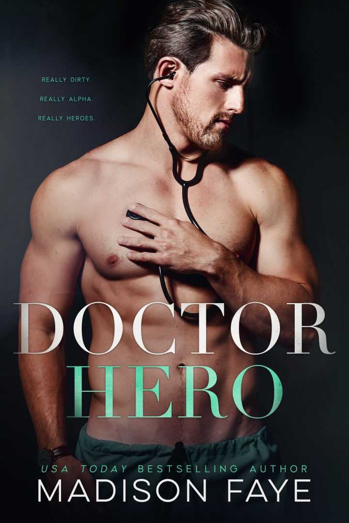 Doctor Hero by Madison Faye