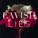Lavish Lies