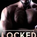 Locked (Savage Men Book 2)
