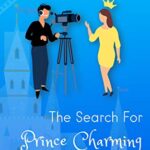 The Search for Prince Charming (Royal Rendezvous Book 1)