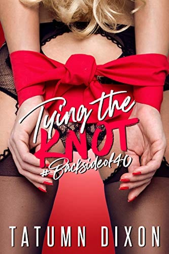 Tying the Knot by Tatumn Dixon