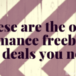 These are the only romance freebies and deals you need!
