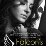 Falcon’s Way: A Steamy Opposites Attract Billionaire Romance (Ventures in Love Book 1)