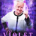 Violet: A Paranormal Reverse Harem Romance (Spell Library Book 1)