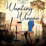 Wanting Winona: A Contemporary Daddy Dom Romance (Masters of the Castle Book 29)