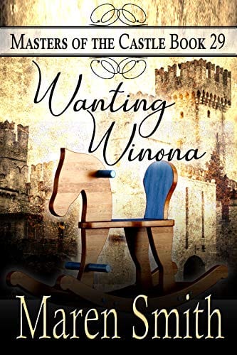 Wanting Winona: A Contemporary Daddy Dom Romance (Masters of the Castle Book 29) by Maren Smith