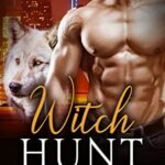 Witch Hunt (City Shifters: the Pack Book 1)