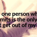 The one person who’s off-limits is the only one I can’t get out of my mind.
