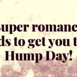 Super romance reads to get you thru Hump Day!
